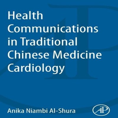 Health Communications in Traditional Chinese Medicine Cardiology