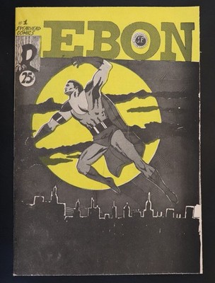 EBON 1 Underground Comix DON DONAHUE FILE COPY NM+ 9.4 1st Black Superhero Comic