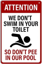 Swimming Pool Tin Metal Signs Home Décor We Don't Swim in Your Toilet So Don't P