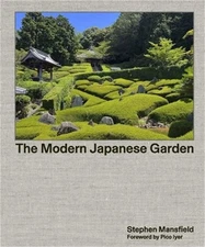 The Modern Japanese Garden (Hardback or Cased Book)