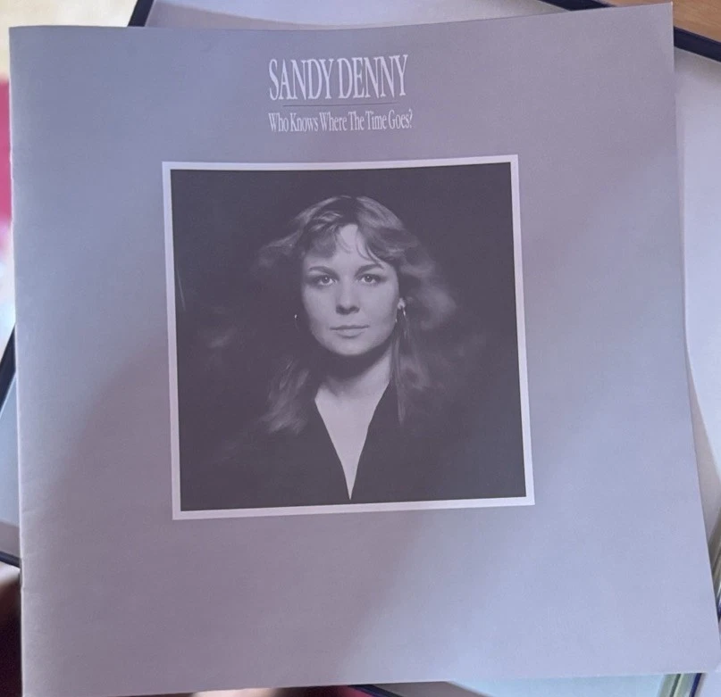 Sandy Denny - Who Knows Where The Time Goes? German Box Set MISSING 4TH LP - Image 3 of 4