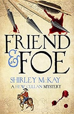 Freund Und Feind: Ein Hew Cullan Geheimnis Taschenbuch Shirley McKay