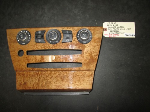**05 06 07 BMW 645i CLIMATE CONTROL+ PANEL WOOD #528505,64116950635-01 ...