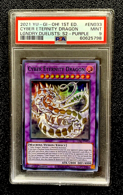 PSA 9 2021 CYBER ETERNITY DRAGON 1ST ED LEGENDARY DUELISTS PURPLE