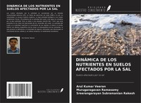 Arul Kumar Veeran (U. A.) | DinÁMica De Los Nutrientes En Suelos Afectados...