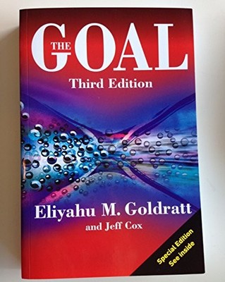 The Goal: A Process of Ongoing Improvement,Eliyahu M. Goldratt