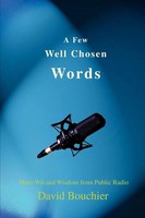 David Bouchier | A Few Well Chosen Words | Taschenbuch | Englisch (2007)