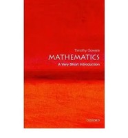 Mathematics: A Very Short Introduction | A Very Short Introduction | Gowers