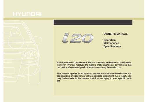 HYUNDAI i20 CAR OWNERS MANUAL HANDBOOK - ALL YEARS - NEW PRINT - FREE POSTAGE - Picture 7 of 18