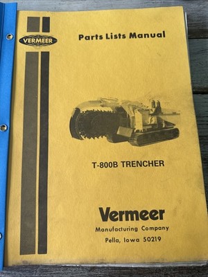Vermeer T-800B Trencher Parts Catalog Manual List Book Guide Shop