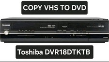Toshiba DVR18 VHS DVD Recorder Copy VHS to DVD HDMI Output Remote & Set Up Guide