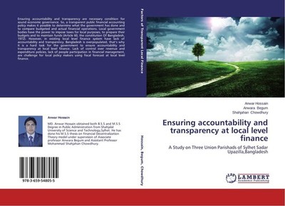 Ensuring accountability and transparency at local level finance Anwar Hossain