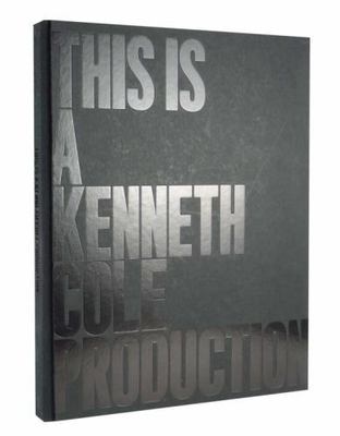 This Is a Kenneth Cole Production: Lisa Birnbach.9780847839841
