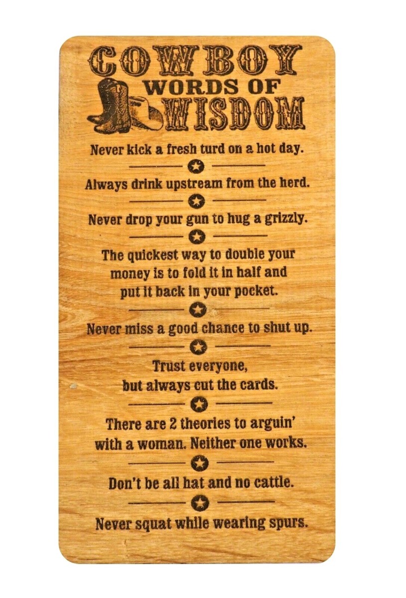 Cowboy Words of Wisdom Sign / Plaque Laser Engraved Western Decor - Pick Style | eBay cowboy-words-of-wisdom-sign-plaque-laser-engraved-western-decor-pick-style-ebay