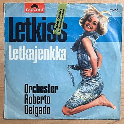 Vinyl 7'' Single: Orchester Roberto Delgado    Letkiss   (EX/VG)