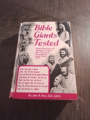 BIBLE GIANTS TESTED By John R. Rice 1962 HC/DJ. Book Is VG 