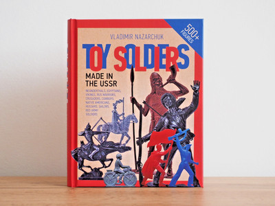 Book TOY SOLDIERS made in the USSR - Soviet toys history