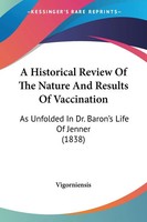 Vigorniensis | A Historical Review Of The Nature And Results Of Vaccination