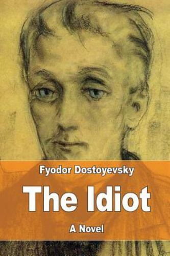 dostoevsky books the idiot dostoevsky books the idiot