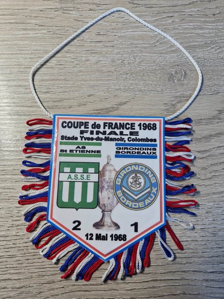 FANION FOOTBALL FINALE COUPE de FRANCE 1967/1968 ASSE St ETIENNE - FCG BORDEAUX - Photo 1/1