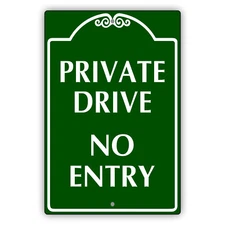 Private Drive No Entry Safety Unique Alert Notice Novelty Aluminum Metal Sign