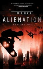 Alienation (C.H.A.O.S. Novel) by Lewis, Jon S. in Used - Like New