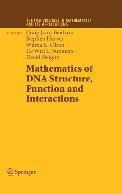 Mathematics of DNA Structure, Function and Interactions by Craig John Benham (En