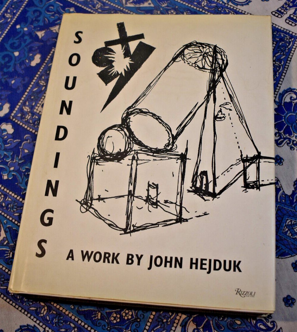 SOUNDINGS A WORK BY JOHN HEJDUK