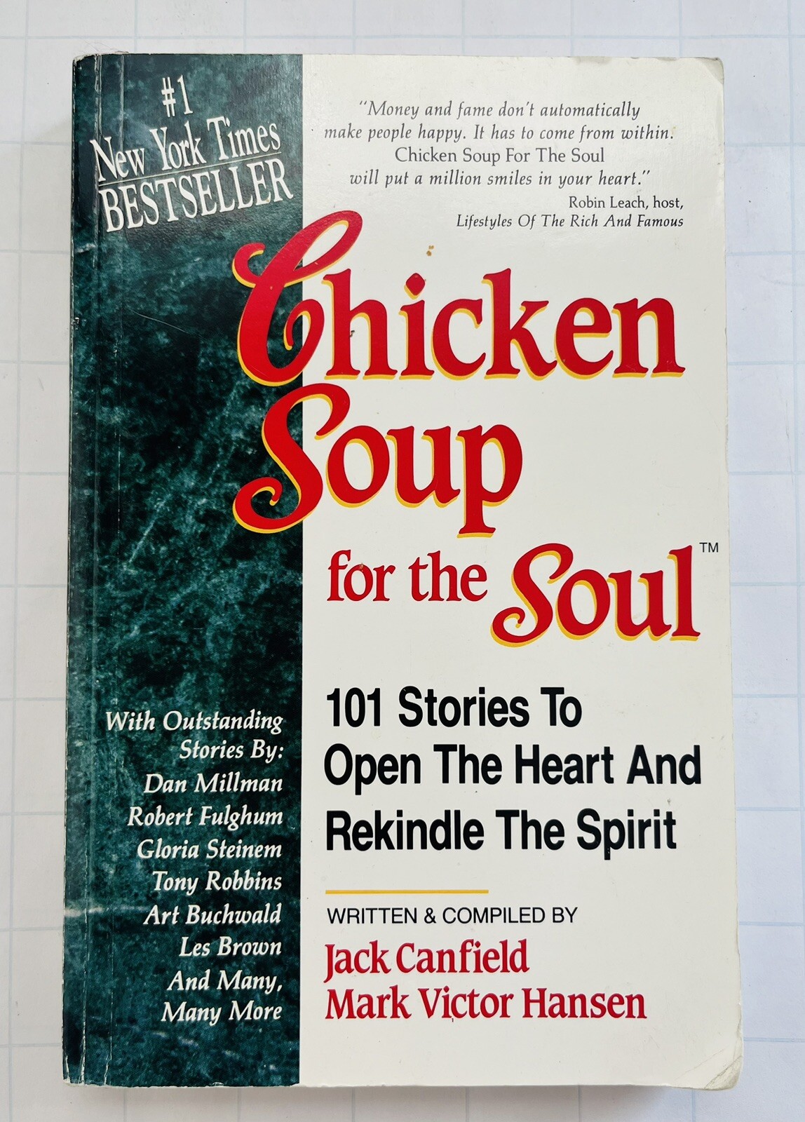 Chicken Soup for the Soul 101 Stories to Open the Heart And Rekindle The Spirit