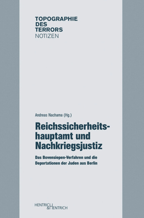 Reichssicherheitshauptamt Und Nachkriegsjustiz | Andreas Nachama |