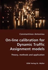 On-line calibration for Dynamic Traffic Assignment models- Theory, methods and a