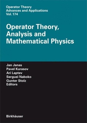 Janas - Operator Theory Analysis and Mathematical Physics - New hardb - X555z