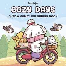 Cozy Days: Ein süßes und bequemes Malbuch (Coco Wyo) 