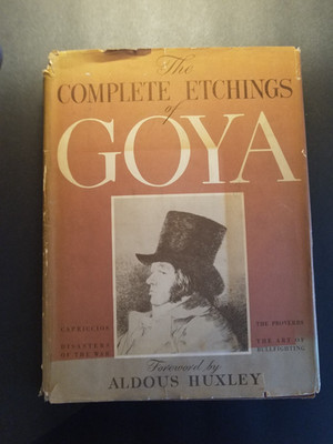 The Complete Etchings of Goya (1943) with Gallery prints included