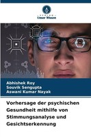 Abhishek Roy (U. A.) | Vorhersage Der Psychischen Gesundheit Mithilfe Von...