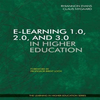 E-Learning 1.0 2.0 and 3.0 in Higher Education Libri Publishing L