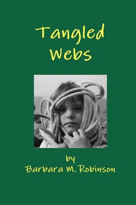 Barbara M. Robinson | Tangled Webs | Taschenbuch | Englisch (2015) | [.]