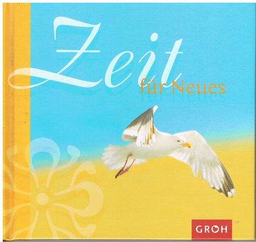 Zeit für Neues - Ashley Lippert - Groh Verlag