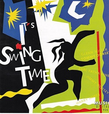 It's Swing Time Harry James, Tommy Dorsey, Earl Fatha Hines, Glenn MIller.. [CD]