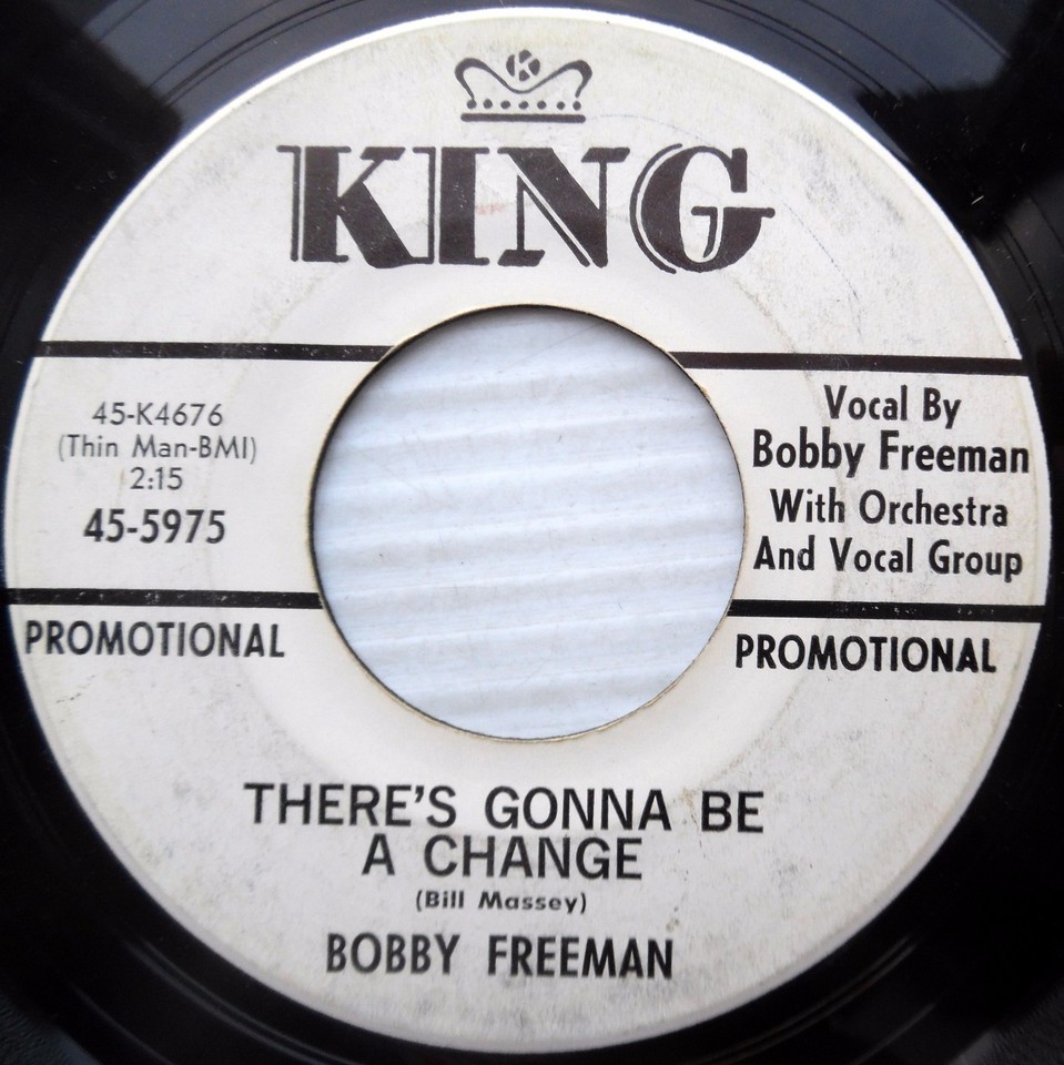 BOBBY FREEMAN doowop promo 45 THERE'S GONNA BE A CHANGE COME TO ME vg+ ...
