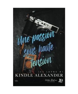 Une passion sous haute tension, Alexander, Kindle