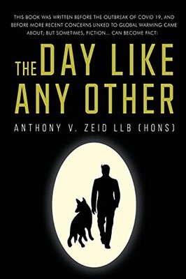 The Day Like Any Other by Zeid. LLB (Hons), Anthony V. Paperback / softback The