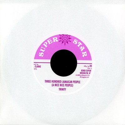 Trinity - Three Hundred Jamaican People A Nice (Vinyl 7'' - 1975 - US - Reissue)