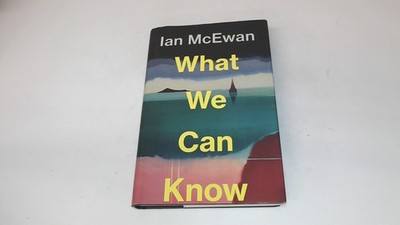 What We Can Know: The new Sunday Times bestseller from the author