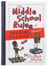 The Middle School Rules of Charles Tillman: 