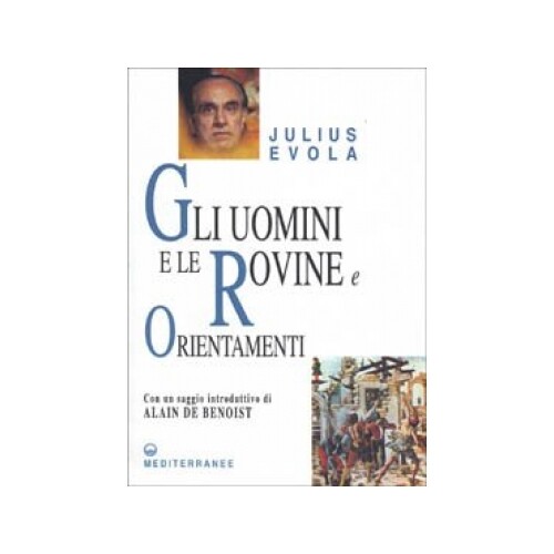 Libri Julius Evola - Gli Uomini E Le Rovine - Immagine 4