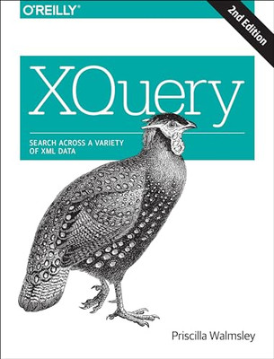 XQuery: Suche in einer Vielzahl von XML-Daten - Taschenbuch NEU Priscilla Walms 2015