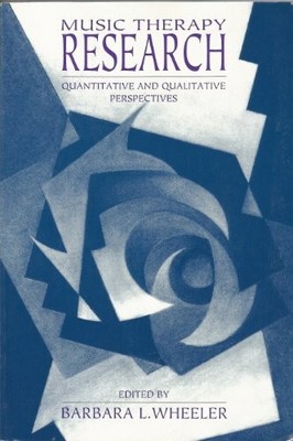 Music Therapy Research: Quantitative and Qualitative Buch Spring House Books