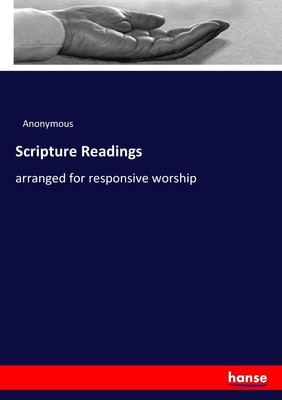 Scripture Readings Anonymous