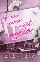 If We Ever Meet Again Ana Huang Taschenbuch If Love Kartoniert / Broschiert 2020